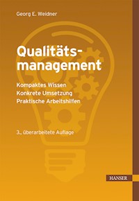 Qualitätsmanagement - Georg Emil Weidner - E-Book