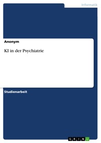 KI in der Psychiatrie -  - E-Book