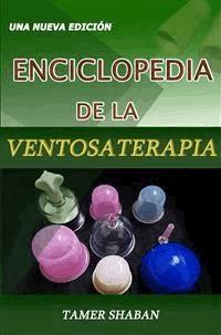 Enciclopedia de la Ventosaterapia(eBook) - Tamer Shaban - E-Book