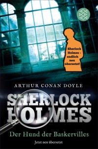 Sherlock Holmes - Der Hund der Baskervilles - Arthur Conan Doyle - E-Book