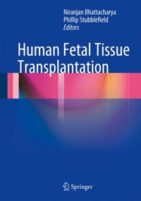Human Fetal Tissue Transplantation -  - E-Book