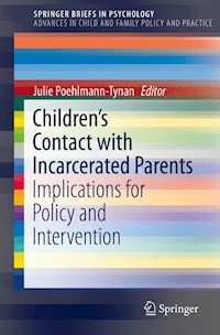 Children’s Contact with Incarcerated Parents -  - E-Book