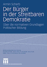 Der Bürger in der Streitbaren Demokratie - Armin Scherb - E-Book