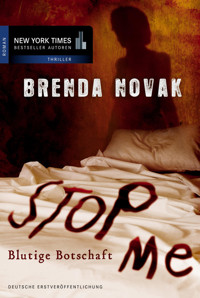 Stop Me - Blutige Botschaft - Brenda Novak - E-Book