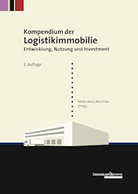 Kompendium der Logistikimmobilie -  - E-Book