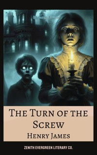 The Turn of the Screw - Henry James - E-Book