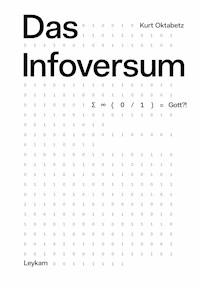 Das Infoversum - Kurt Oktabetz - E-Book