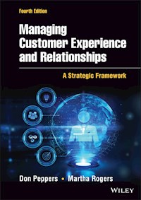 Managing Customer Experience and Relationships - Don Peppers - E-Book