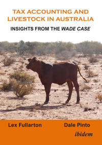 Tax Accounting and Livestock in Australia - Lex Fullarton - E-Book