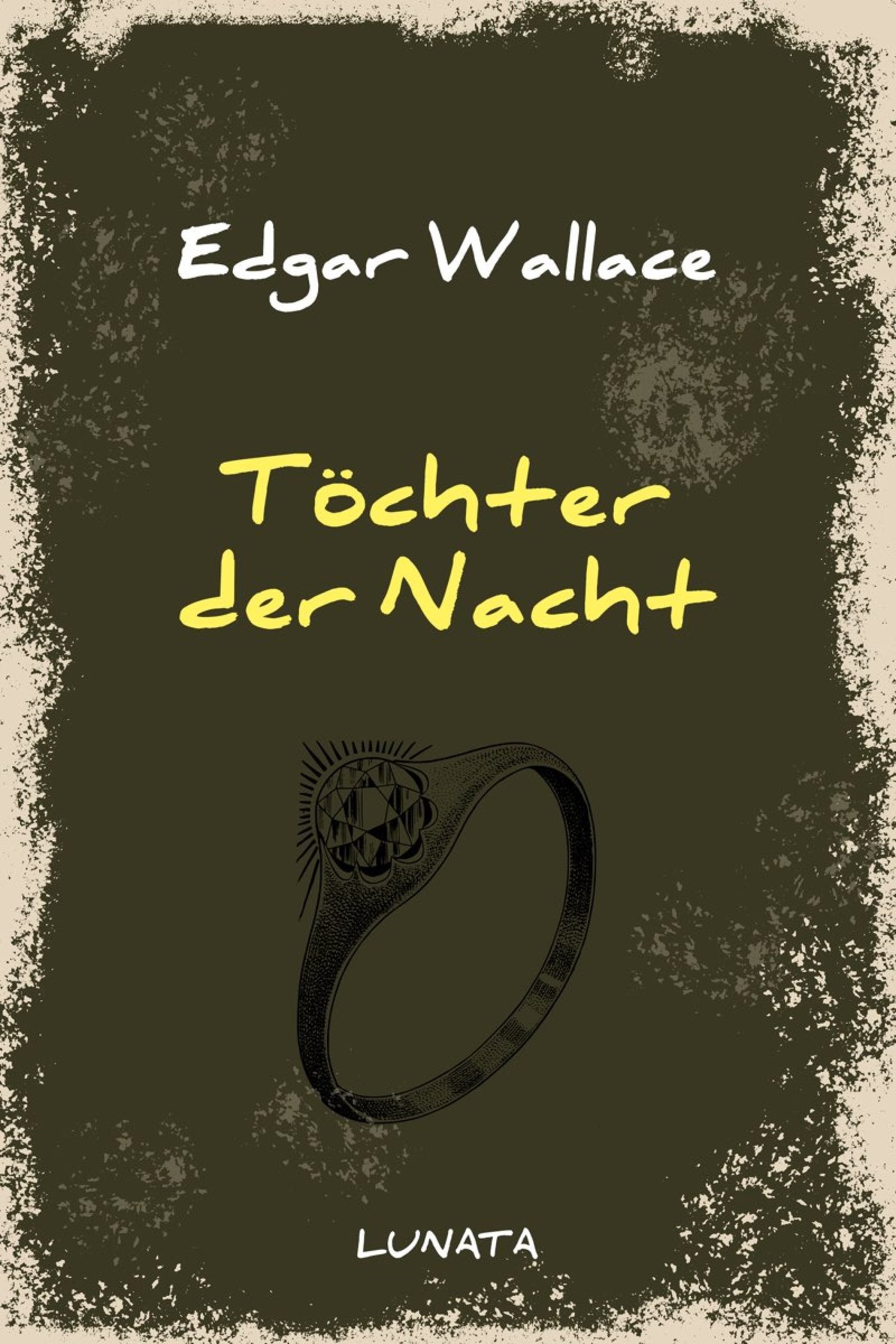Töchter der Nacht - Edgar Wallace - E-Book