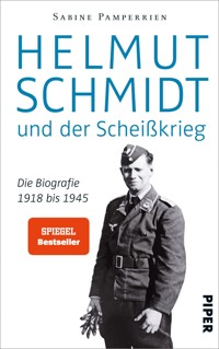 Helmut Schmidt und der Scheißkrieg - Sabine Pamperrien  - E-Book