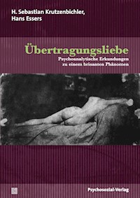 Übertragungsliebe - H. Sebastian Krutzenbichler - E-Book