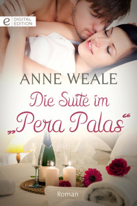 Die Suite im Pera Palas - Anne Weale - E-Book