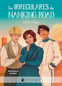 Los Irregulares de Nanking Road - Silvia Aliaga - E-Book