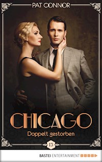 Chicago - Doppelt gestorben - Pat Connor - E-Book