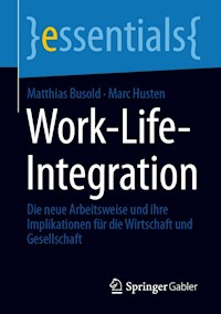 Work-Life-Integration - Matthias Busold - E-Book
