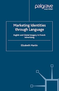 Marketing Identities Through Language - E. Martin - E-Book
