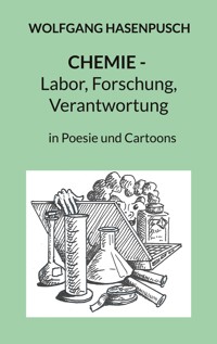 Chemie - Labor, Forschung, Verantwortung - Wolfgang Hasenpusch - E-Book