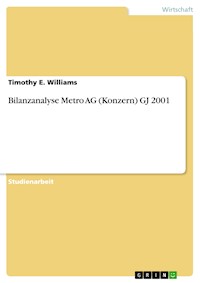 Bilanzanalyse Metro AG (Konzern) GJ 2001 - Timothy E. Williams - E-Book
