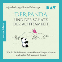 Der Panda und der Schatz der Achtsamkeit - Aljoscha Long - Hörbuch