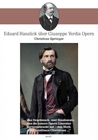 Eduard Hanslick über Giuseppe Verdis Opern - Christian Springer - E-Book