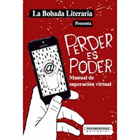 Perder es poder - Bobada Literaria - E-Book