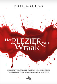 Het plezier van wraak - Edir Macedo - E-Book