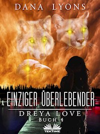 Einziger Überlebender - Dana Lyons - E-Book