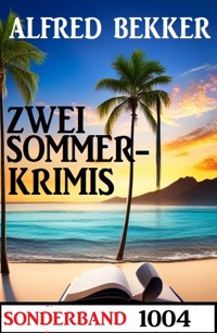 Zwei Krimis Sonderband 1004 - Alfred Bekker - E-Book