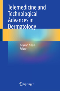 Telemedicine and Technological Advances in Dermatology - - E-Book