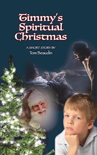 Timmy's Spiritual Christmas - Thomas Beaudin - E-Book