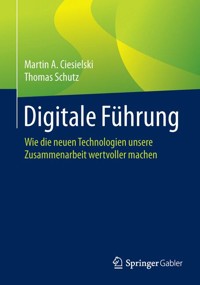 Digitale Führung - Martin A. Ciesielski - E-Book