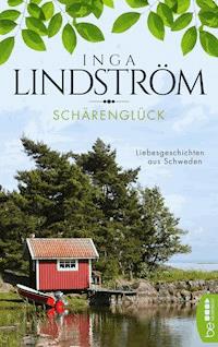 Schärenglück - Inga Lindström - E-Book