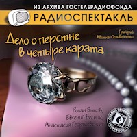 Дело о перстне в четыре карата - Квитко Основьяненко - Hörbuch