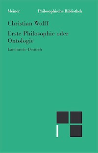 Erste Philosophie oder Ontologie - Christian Wolff - E-Book