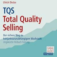 TQS Total Quality Selling - Ulrich Dietze - E-Book + Hörbuch