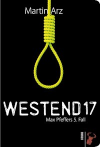 Westend 17 - Martin Arz - E-Book