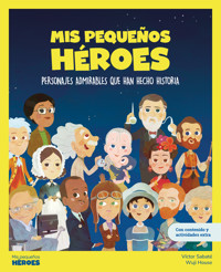 Mis pequeños héroes - Víctor Sabaté - E-Book