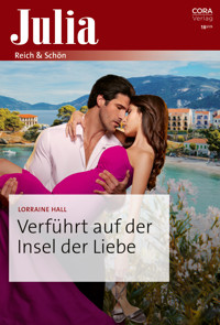 Verführt auf der Insel der Liebe - Lorraine Hall - E-Book