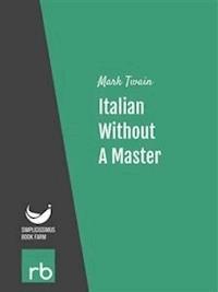 Italian Without A Master (Audio-eBook) - Mark - kostenlos E-Book