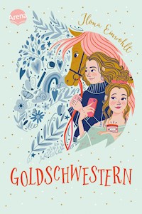 Goldschwestern - Ilona Einwohlt - E-Book