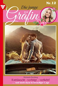 Enttäuscht – verfolgt – verliebt! - Michaela Dornberg - E-Book