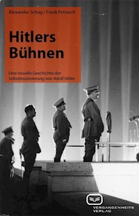 Hitlers Bühnen - Frank Petrasch - E-Book