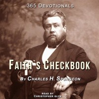 Faiths Checkbook - Charles Spurgeon - Hörbuch