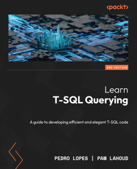 Learn T-SQL Querying - Pedro Lopes - E-Book