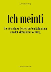 Ich meinti III - Christian Hug - E-Book