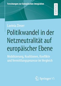Politikwandel in der Netzneutralität auf europäischer Ebene - Lavinia Zinser - E-Book