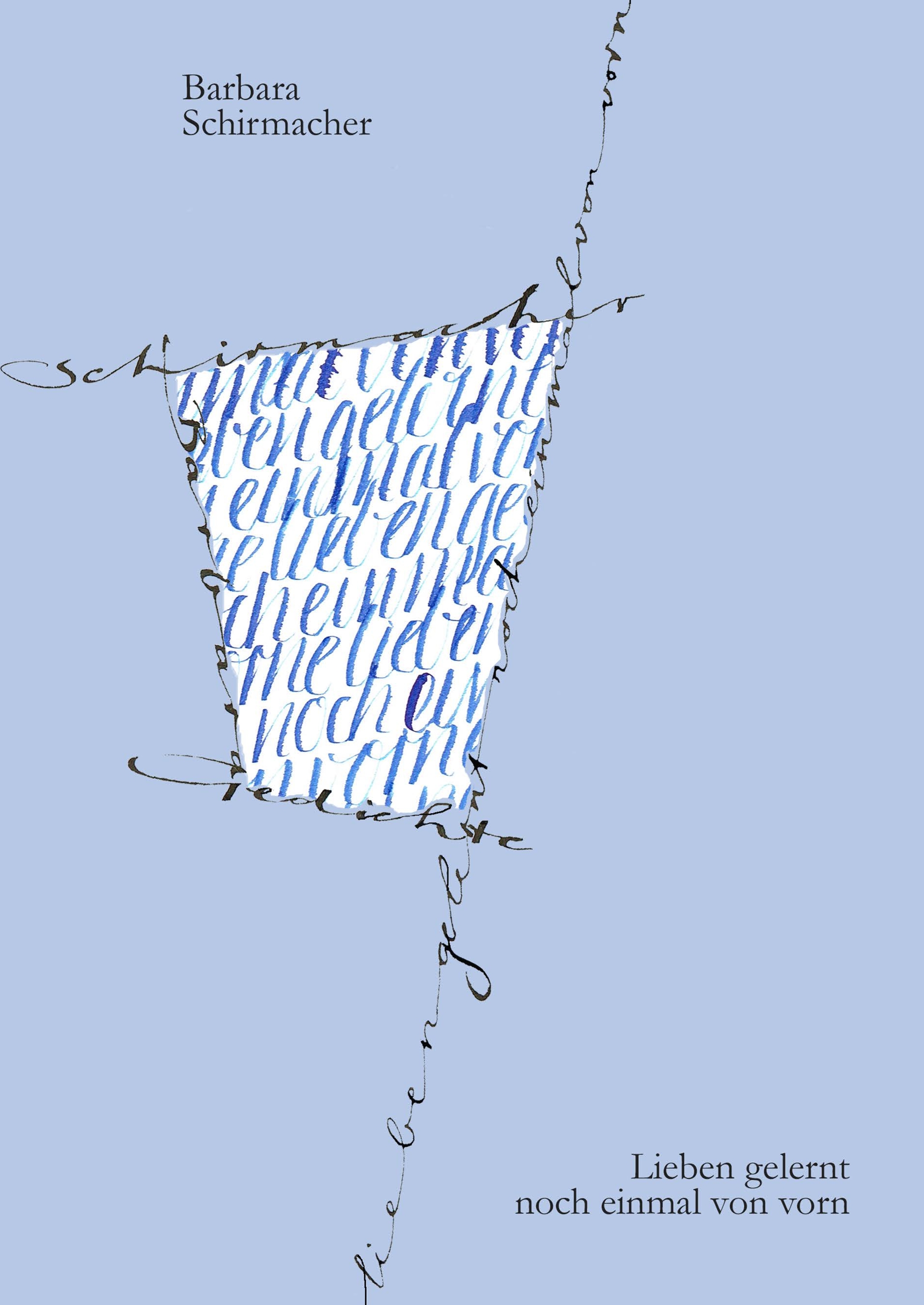 Lieben gelernt noch einmal von vorn - Barbara Schirmacher - E-Book