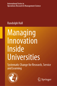 Managing Innovation Inside Universities - Randolph Hall - E-Book