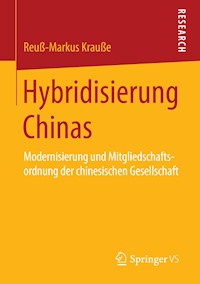 Hybridisierung Chinas - Reuß-Markus Krauße - E-Book